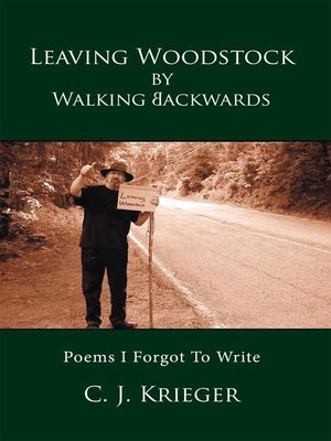 cover image of Leaving Woodstock By Walking Backwards